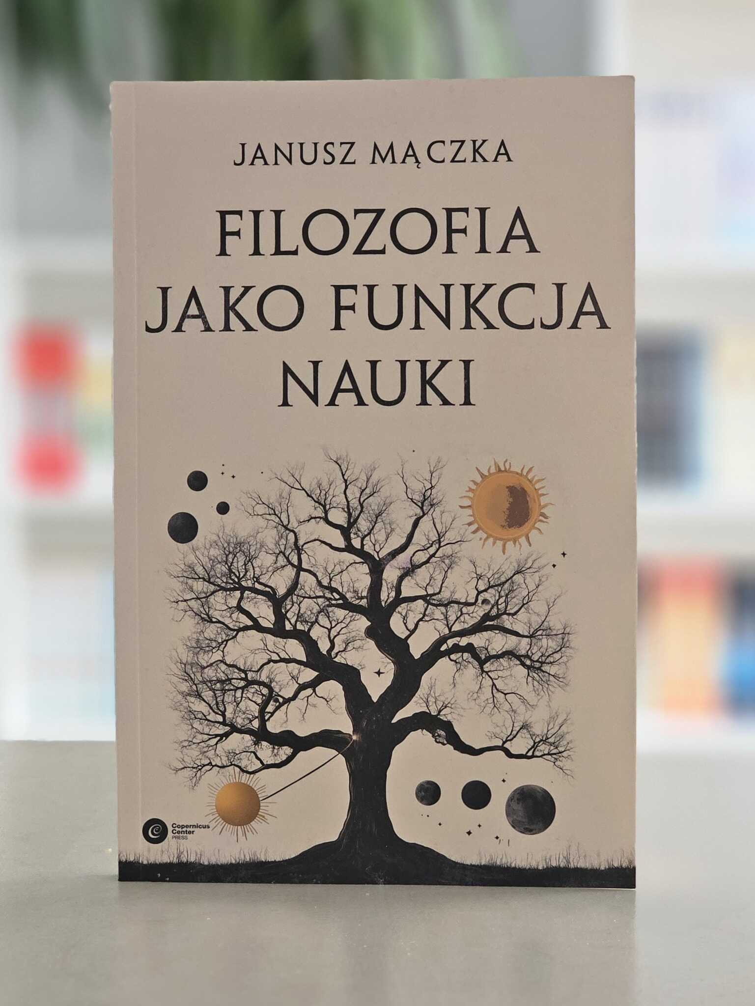 filozofia_jako_funkcja_nauki_-_janusz_maczka.jpg